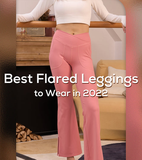 Best Flared Leggings to Wear in 2022