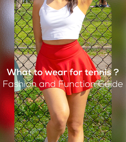 What to wear for tennis? (Fashion and Function Guide)
